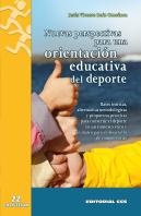 Nuevas Perspectivas Para Una Orientación Educativa Del Deporte