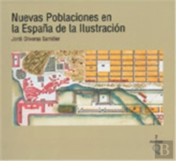 Bertrand.pt - Nuevas Poblaciones En La España Dela Ilustracion 