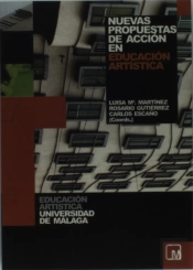 Nuevas Propuestas De Acción En Educación Artística