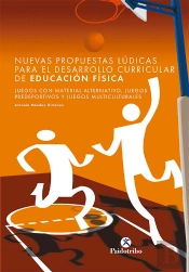 Nuevas Propuestas Lúdicas Para El Desarrollo Curricular De Educación Física