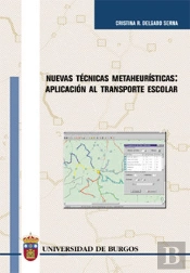 Nuevas Técnicas Metaheurísticas: Aplicación Al Transporte Escolar