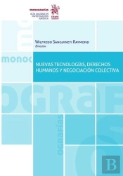 Nuevas Tecnologias Derechos Humanos Y Negociacion Colectiva