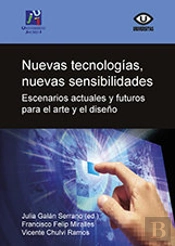 Nuevas Tecnologías, Nuevas Sensibilidades.