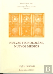 Nuevas Tecnologías, Nuevos Medios