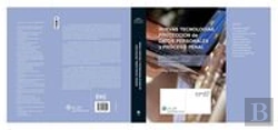Bertrand.pt - Nuevas Tecnologias, Proteccion De Datos Personales Y Proceso Penal 