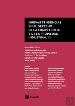 Bertrand.pt - Nuevas Tendencias En El Derecho De La Competencia Y De La Propiedad Industrial (Iii)