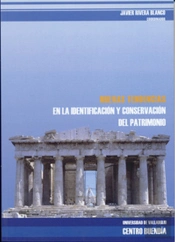 Nuevas Tendencias En La Identificación Y Conservación Del Patrimonio