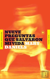 Nueve Preguntas Que Salvaron Mi Vida