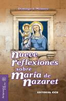 Nueve Reflexiones Sobre María De Nazaret