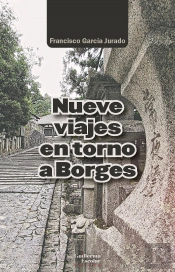 Nueve Viajes En Torno A Borges