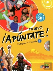 Nuevo Apúntate ! Espagnol ; 1ère Année