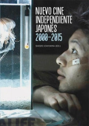 Nuevo Cine Independiente Japones (2000-2015) 