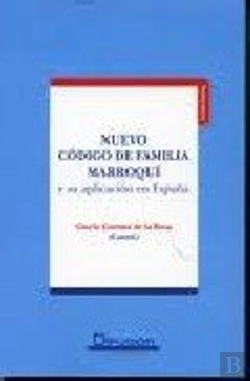 Bertrand.pt - Nuevo Codigo De Familia Marroqui Y Su Aplicacion En España