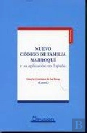 Nuevo Codigo De Familia Marroqui Y Su Aplicacion En España
