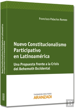 Bertrand.pt - Nuevo Constitucionalismo Participativo En Latinoamérica - Una Propuesta Frente A La Crisis Del Behem