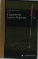 Nuevo Derecho Deportivo Disciplinario, El