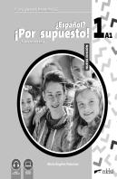 Nuevo ¿Español? ¡Por Supuesto! 1 (A1). Guia Didactica