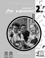 Nuevo ¿Español? ¡Por Supuesto! 2 (A2). Guia Didactica