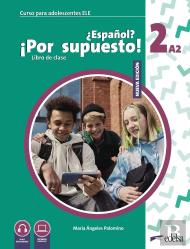 Nuevo Español Por Supuesto 2 A2