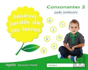 Nuevo Jardín De Las Letras. Consonantes 2. Pauta.