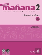 Nuevo Mañana 2 A2. Libro Del Profesor