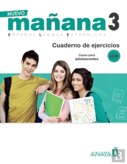Bertrand.pt - Nuevo Mañana 3 A2-B1. Cuaderno De Ejercicios