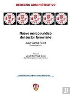 Bertrand.pt - Nuevo Marco Jurídico Del Sector Ferroviario