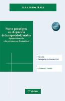 Nuevo Paradigma En El Ejercicio De La Capacidad Juridica