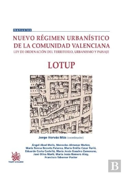 Bertrand.pt - Nuevo Régimen Urbanístico De La Comunidad Valenciana Ley De Ordenación Del Territorio, Urbanismo Y P