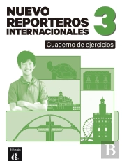 Nuevo Reporteros Internacionales 3 Cuaderno De Ejercicios