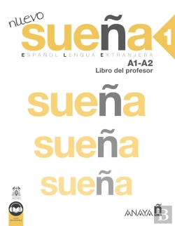 Bertrand.pt - Nuevo Sueña 1 A1 A2 Libro Del Profesor Ed 2022)