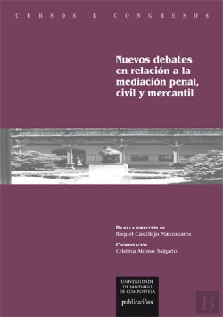 Bertrand.pt - Nuevos Debates En Relación A La Mediación Penal, Civil Y Mercantil