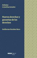 Nuevos Derechos Y Garantías De Los Derechos