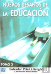 Nuevos Desafios De La Educación. Tomo Ii