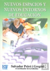 Nuevos Espacios Y Nuevos Entornos De Educación