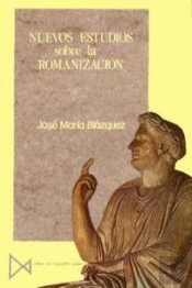 Nuevos Estudios Sobre La Romanizaci?N