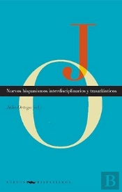 Nuevos Hispanismos Interdisciplinarios Y Trasatlanticos