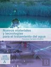 Nuevos Materiales Y Tecnologías Para El Tratamiento Del Agua
