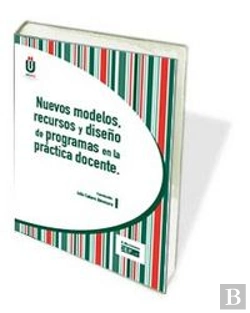 Bertrand.pt - Nuevos Modelos, Recursos Y Diseño De Programas En La Práctica Docente