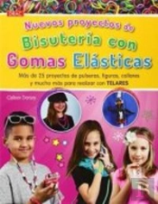 Nuevos Proyectos De Bisutería Con Gomas Elásticas