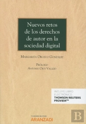 Nuevos Retos De Los Derechos De Autor En La Sociedad Digital (Papel + E-Book)