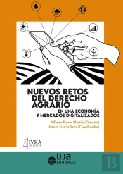Nuevos Retos Del Derecho Agrario En Una Economia Y Mercados