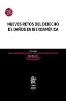 Nuevos Retos Del Derecho De Daños En Iberoamerica