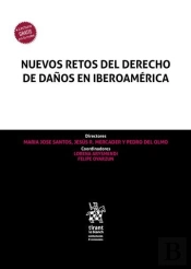 Nuevos Retos Del Derecho De Daños En Iberoamerica