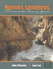 Nuevos Senderos: A Communicative Review Of Spanish