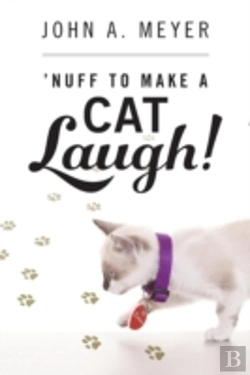 Bertrand.pt - 'Nuff To Make A Cat Laugh!
