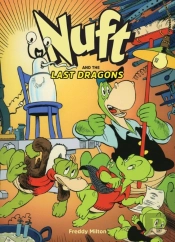 Nuft And The Last Dragons Vol. 1: The Great Technowhiz