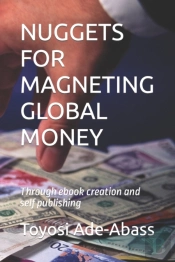 Nuggets For Magneting Global Money