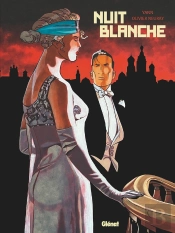 Nuit Blanche : Intégrale Tomes 1 À 5