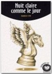 Nuit Claire Comme Le Jour